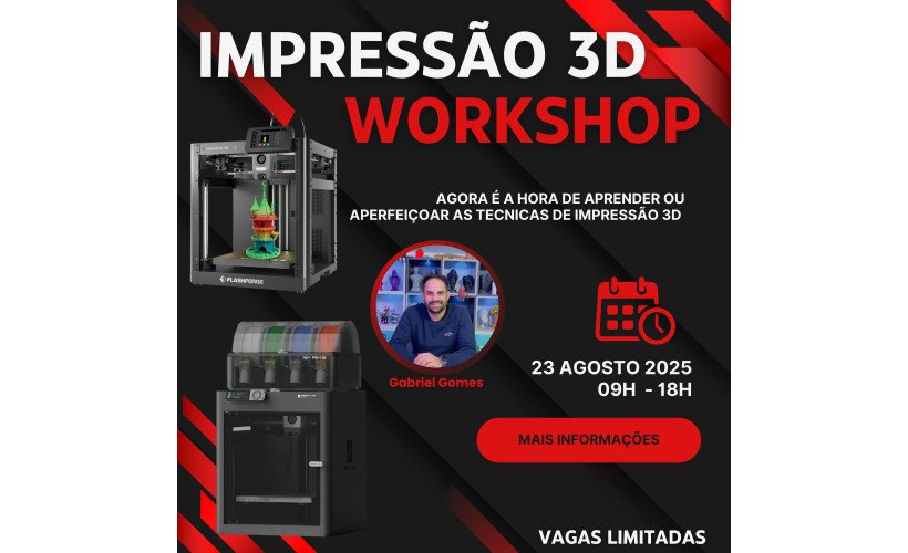 Workshop de Impressão 3D: Aprende a Criar Projetos Profissionais no Dia 23 Agosto 2025